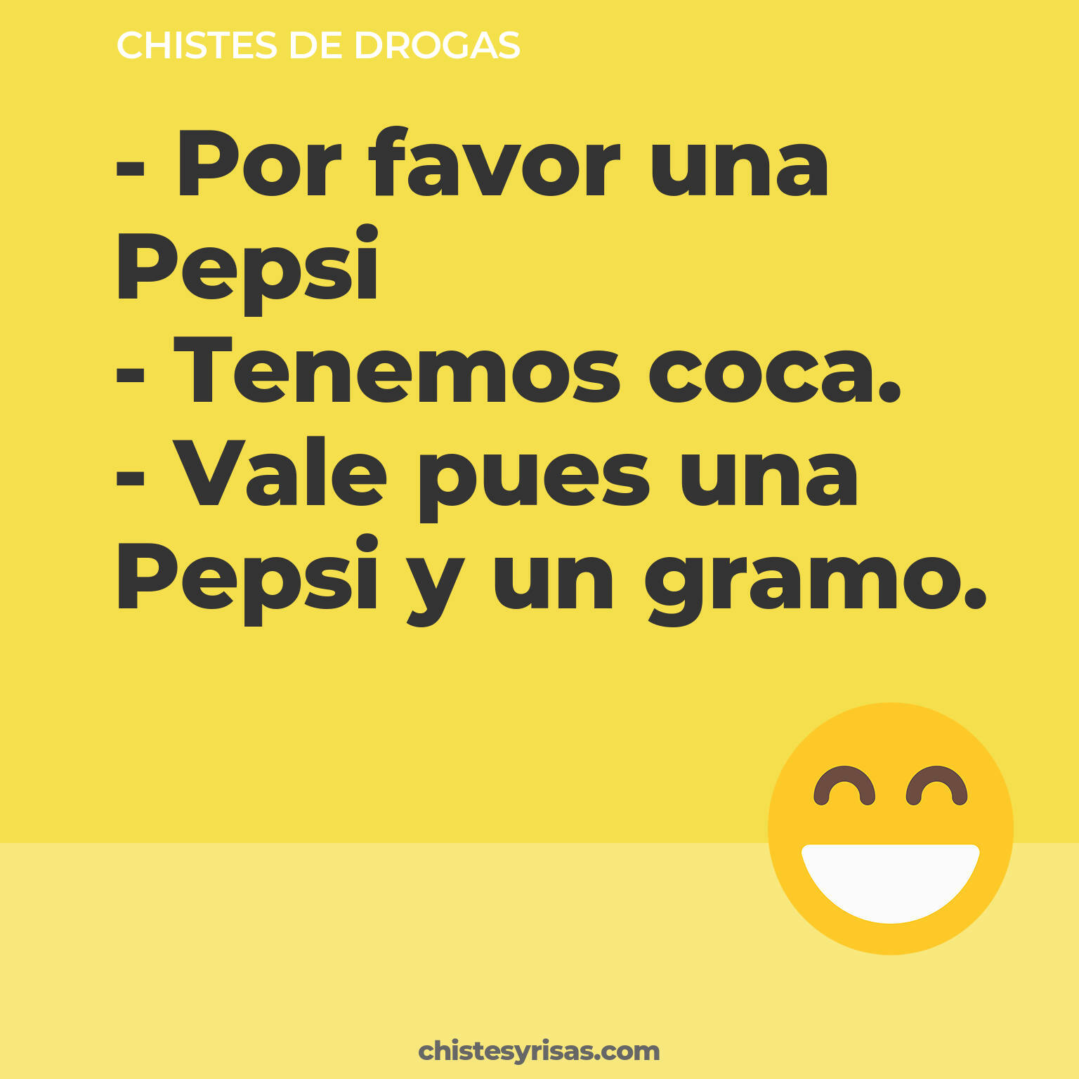 chistes de Drogas buenos