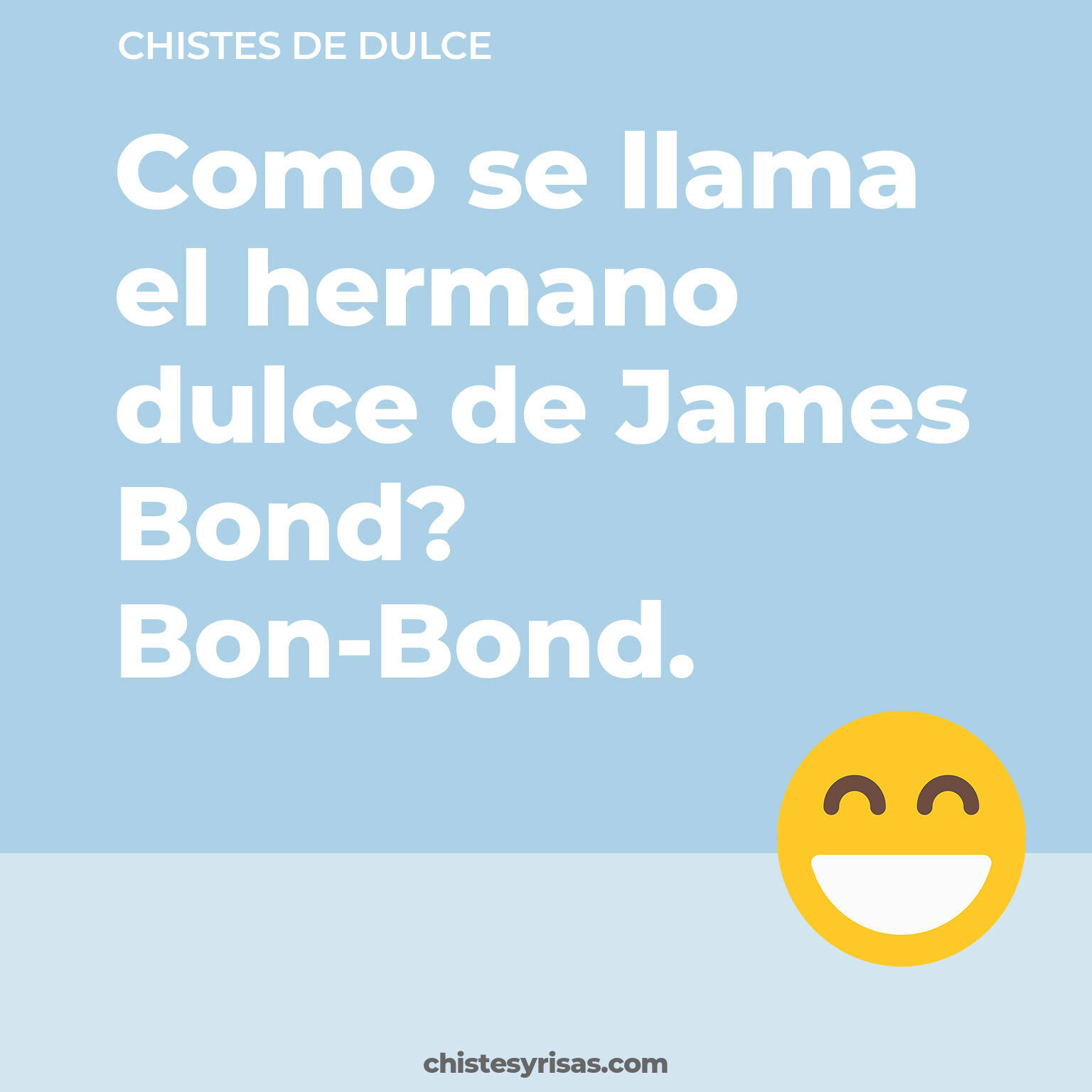 chistes de Dulce buenos foto para reir