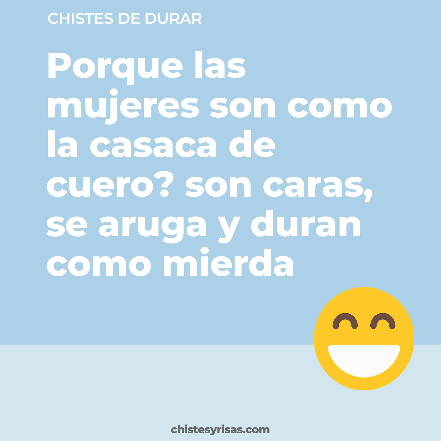 chistes de Durar más graciosos