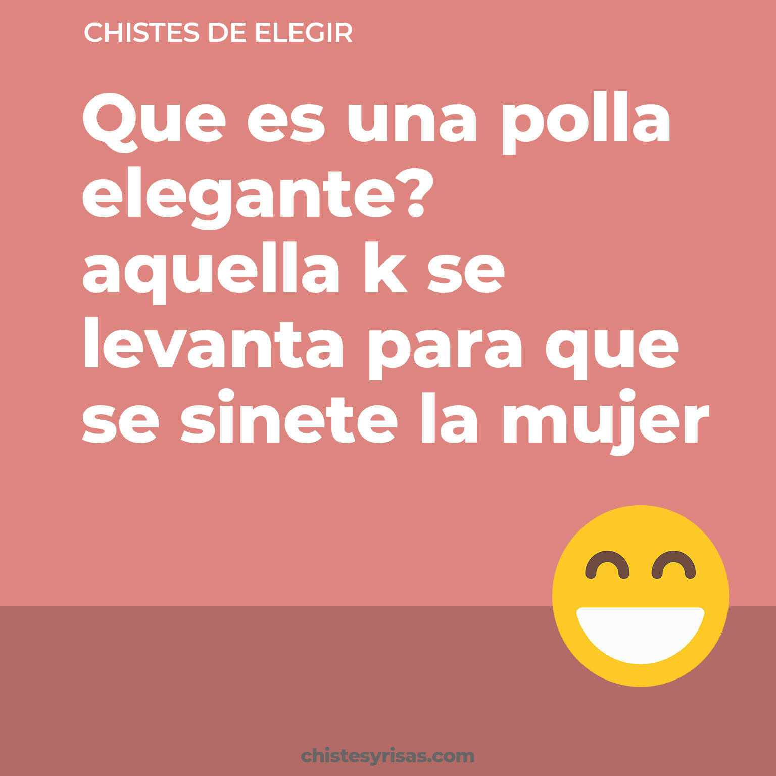 chistes de Elegir buenos