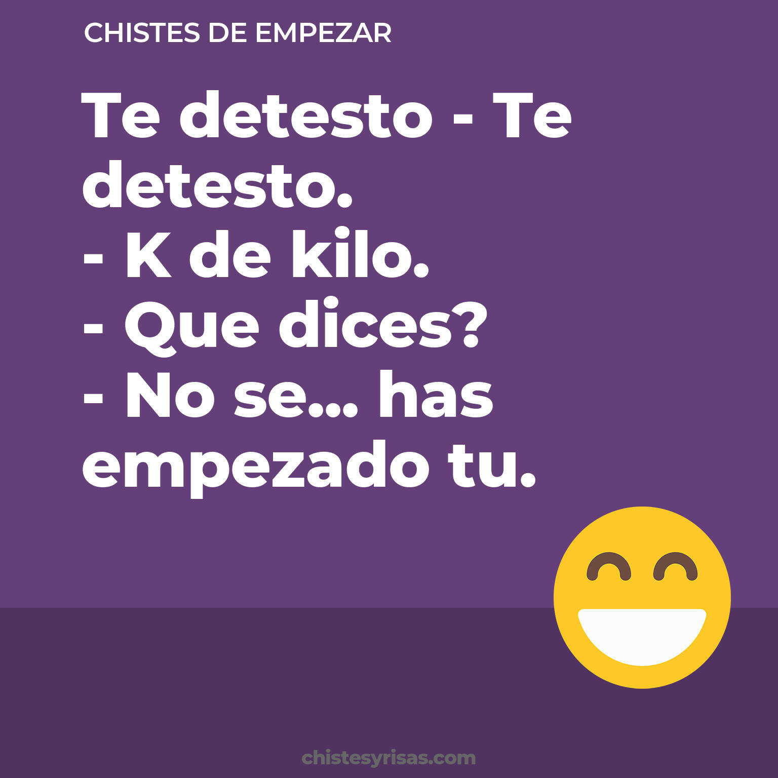 chistes de Empezar buenos