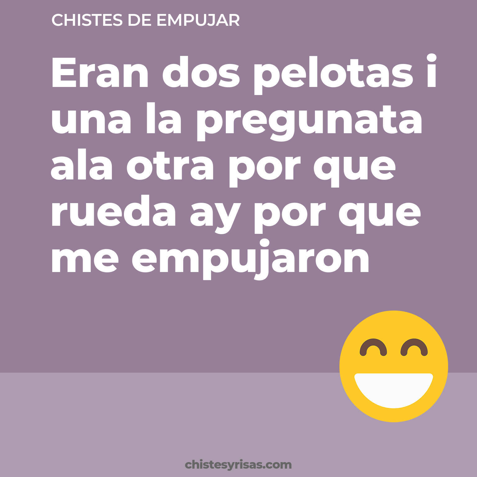 chistes de Empujar cortos