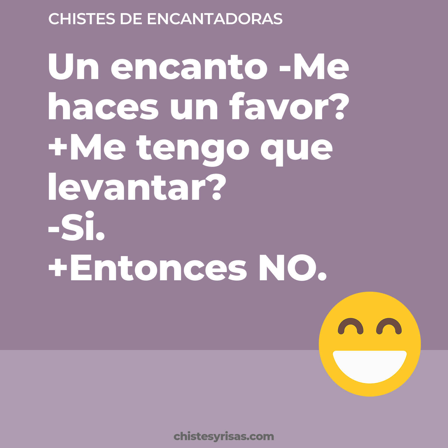 chistes de Encantadoras más graciosos