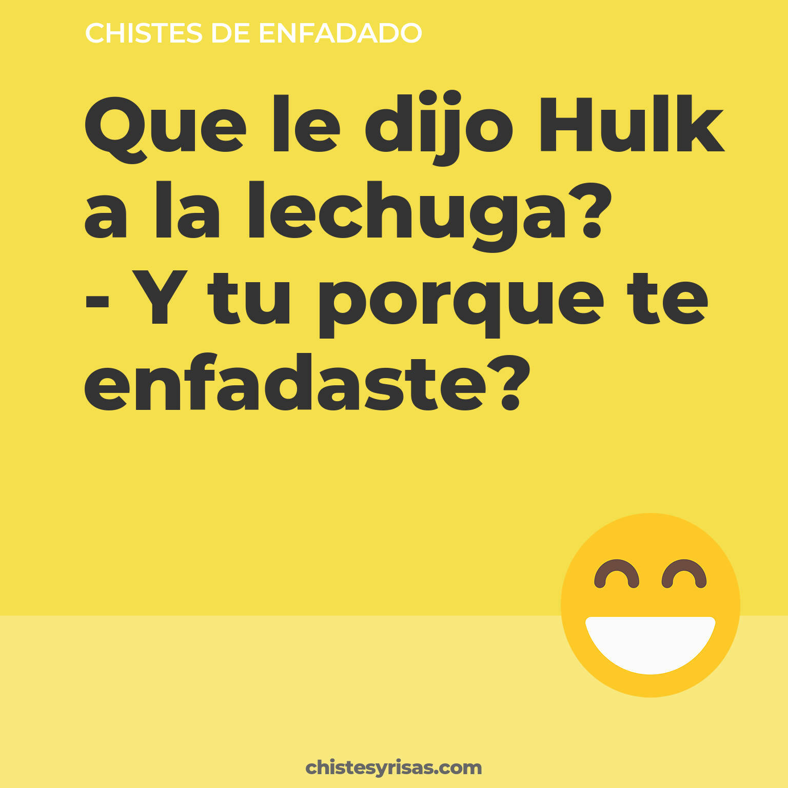 chistes de Enfadado más graciosos