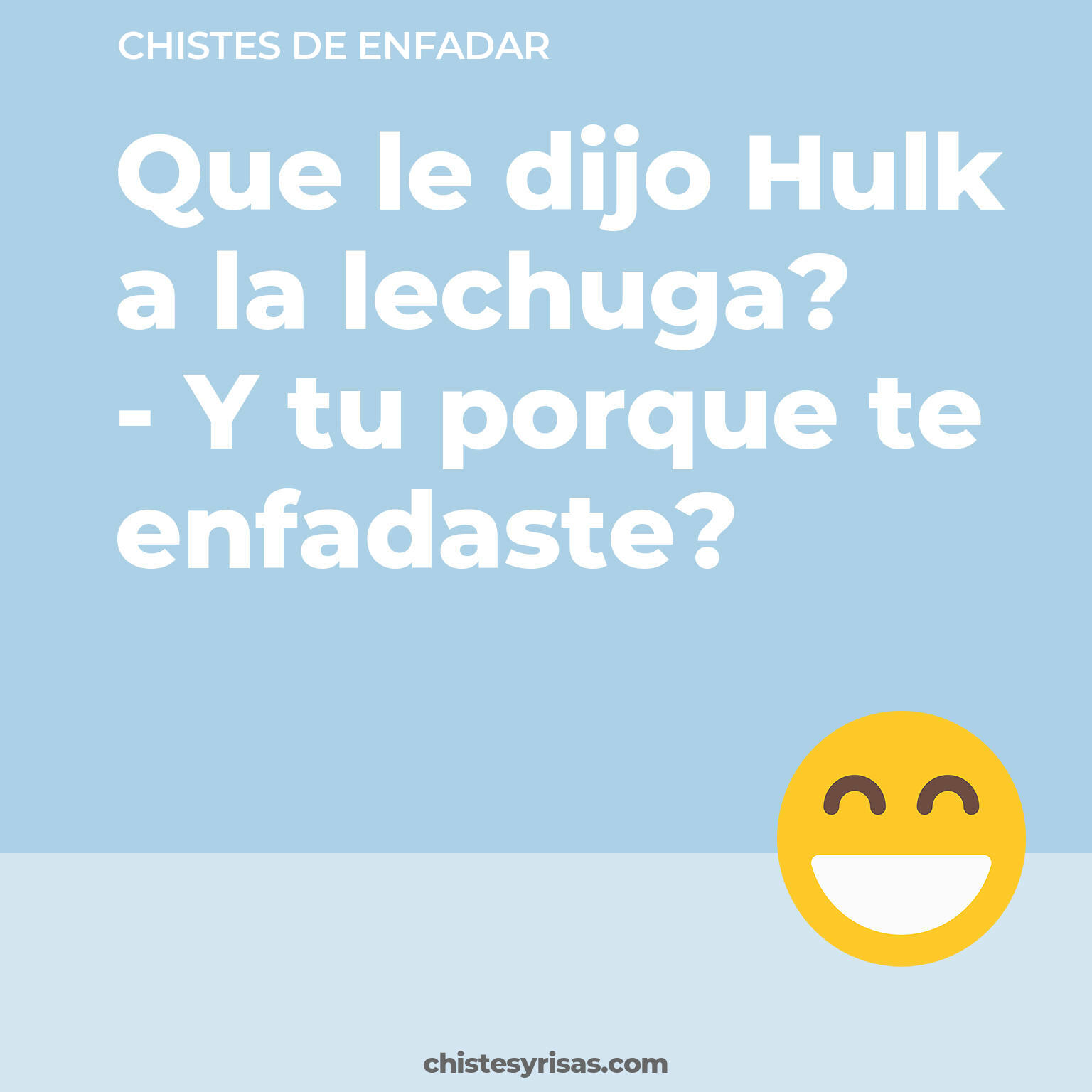 chistes de Enfadar más graciosos