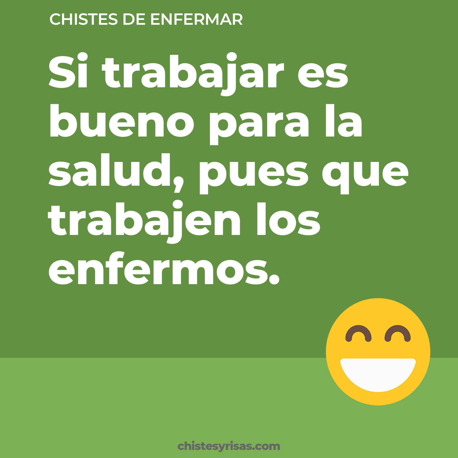 chistes de Enfermar más graciosos