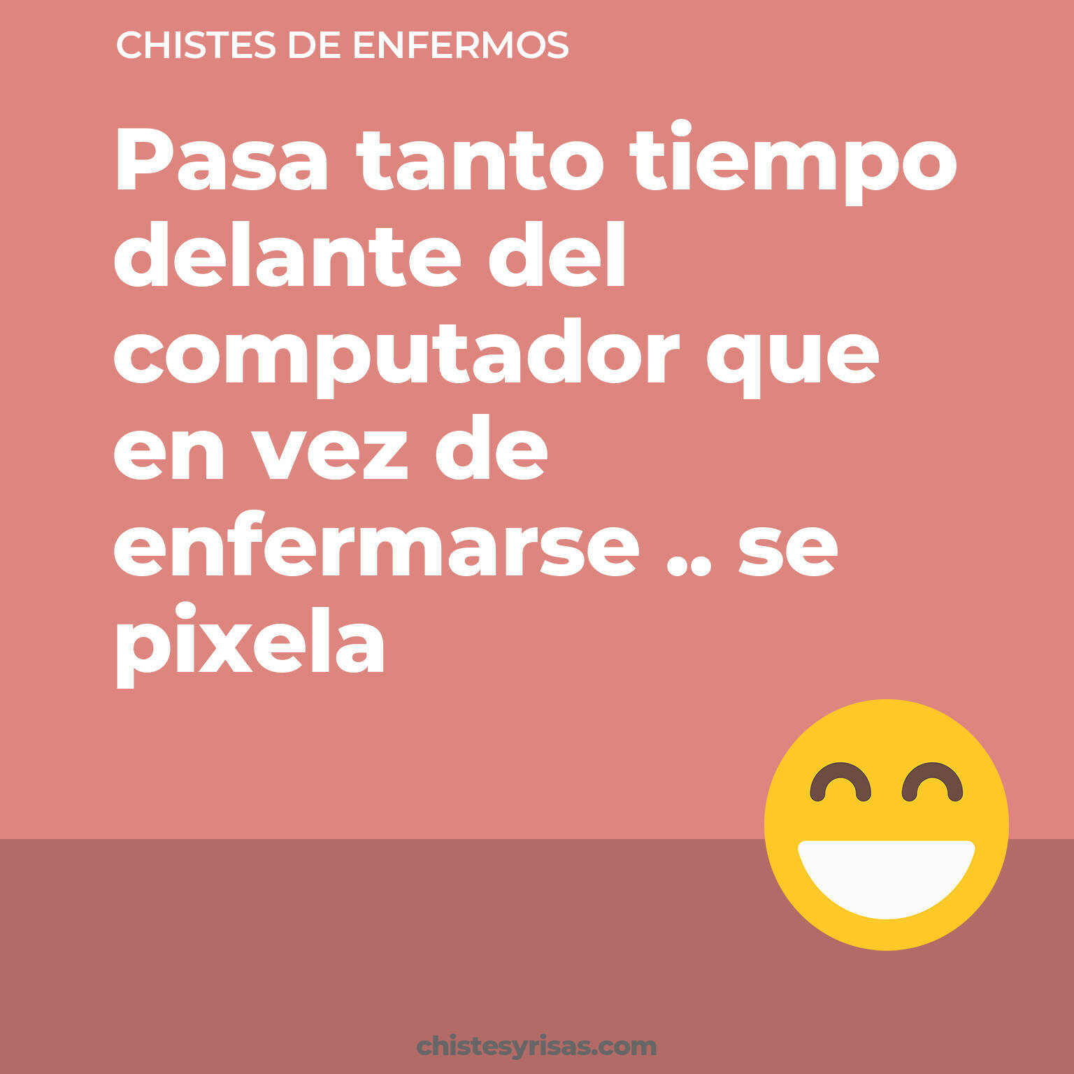 chistes de Enfermos buenos