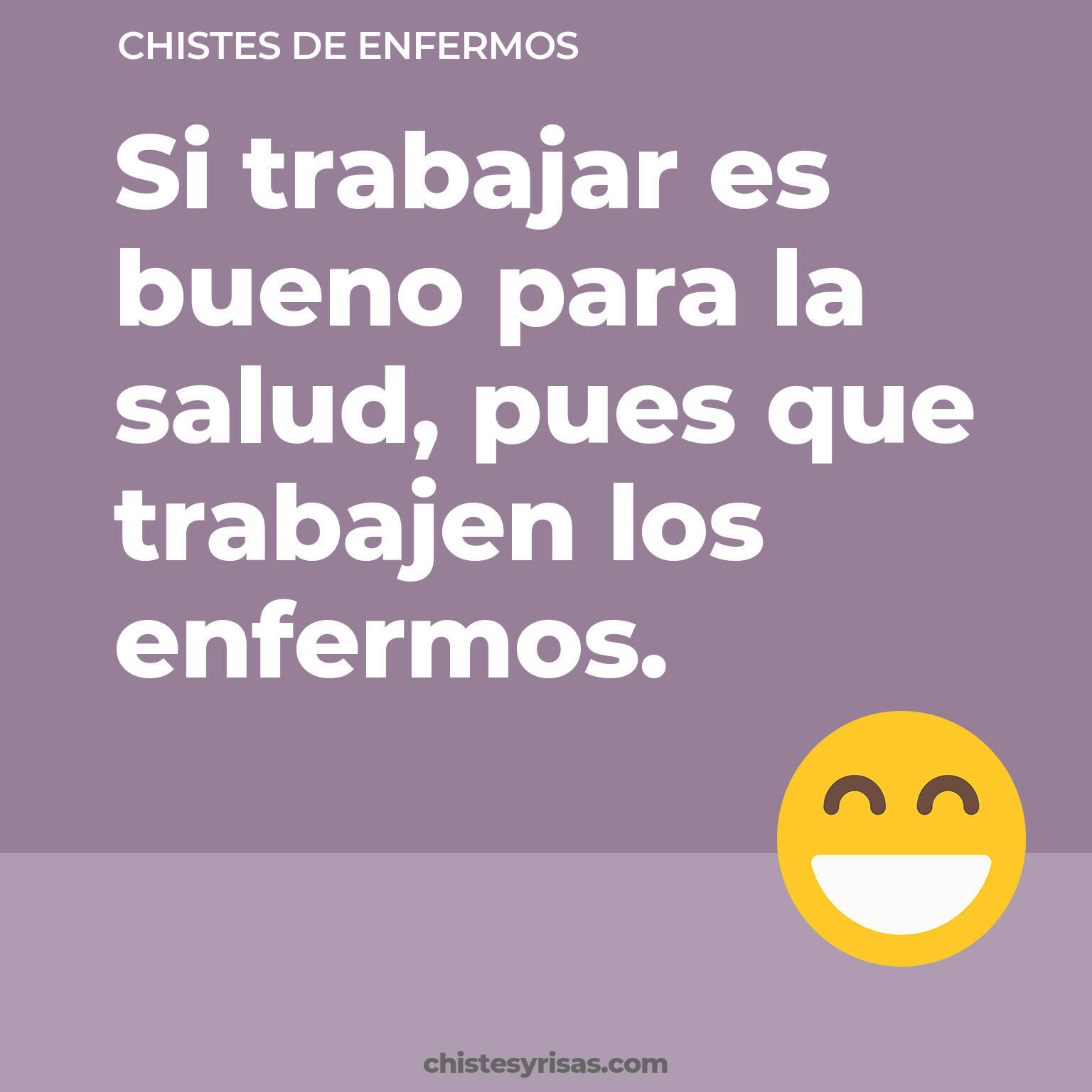 chistes de Enfermos más graciosos