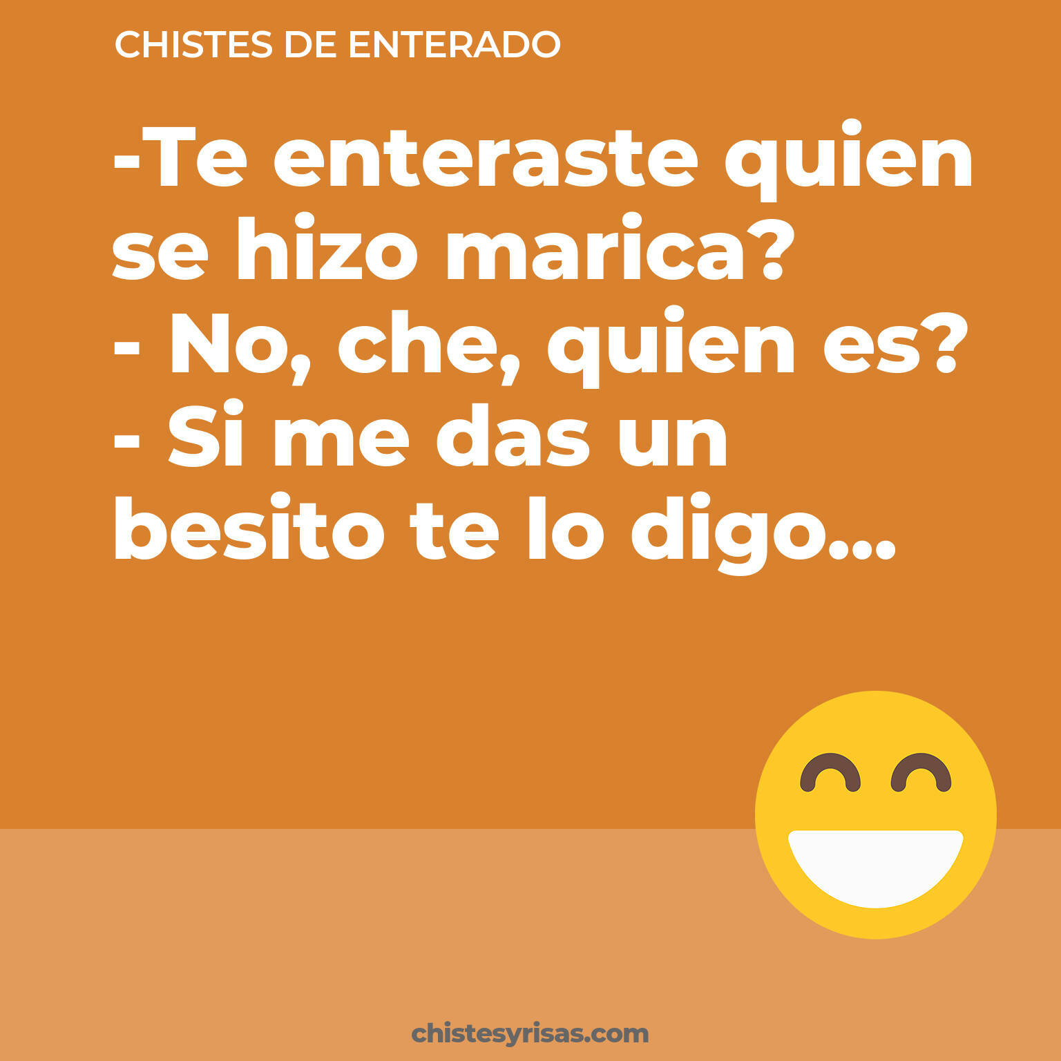 chistes de Enterado más graciosos