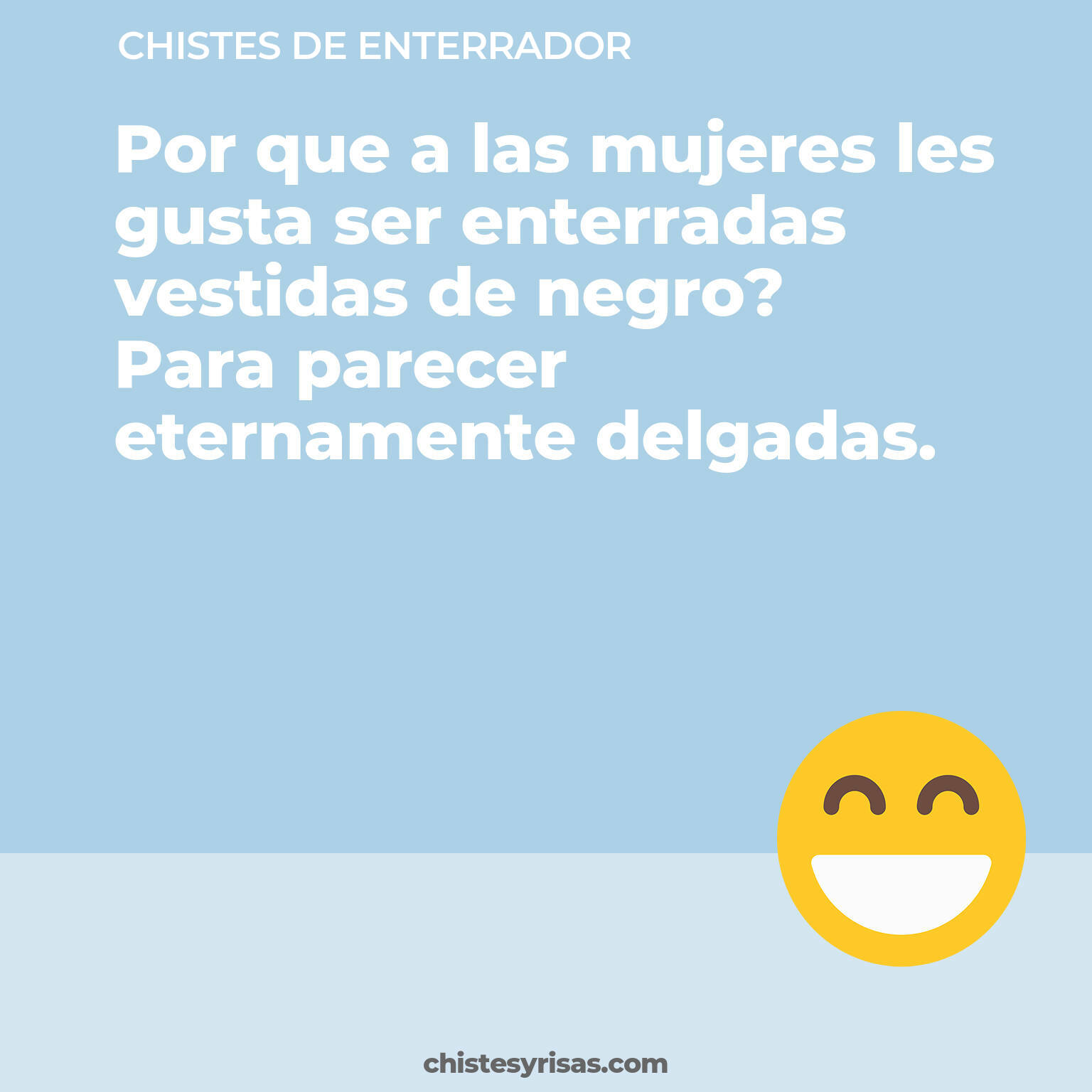 chistes de Enterrador más graciosos