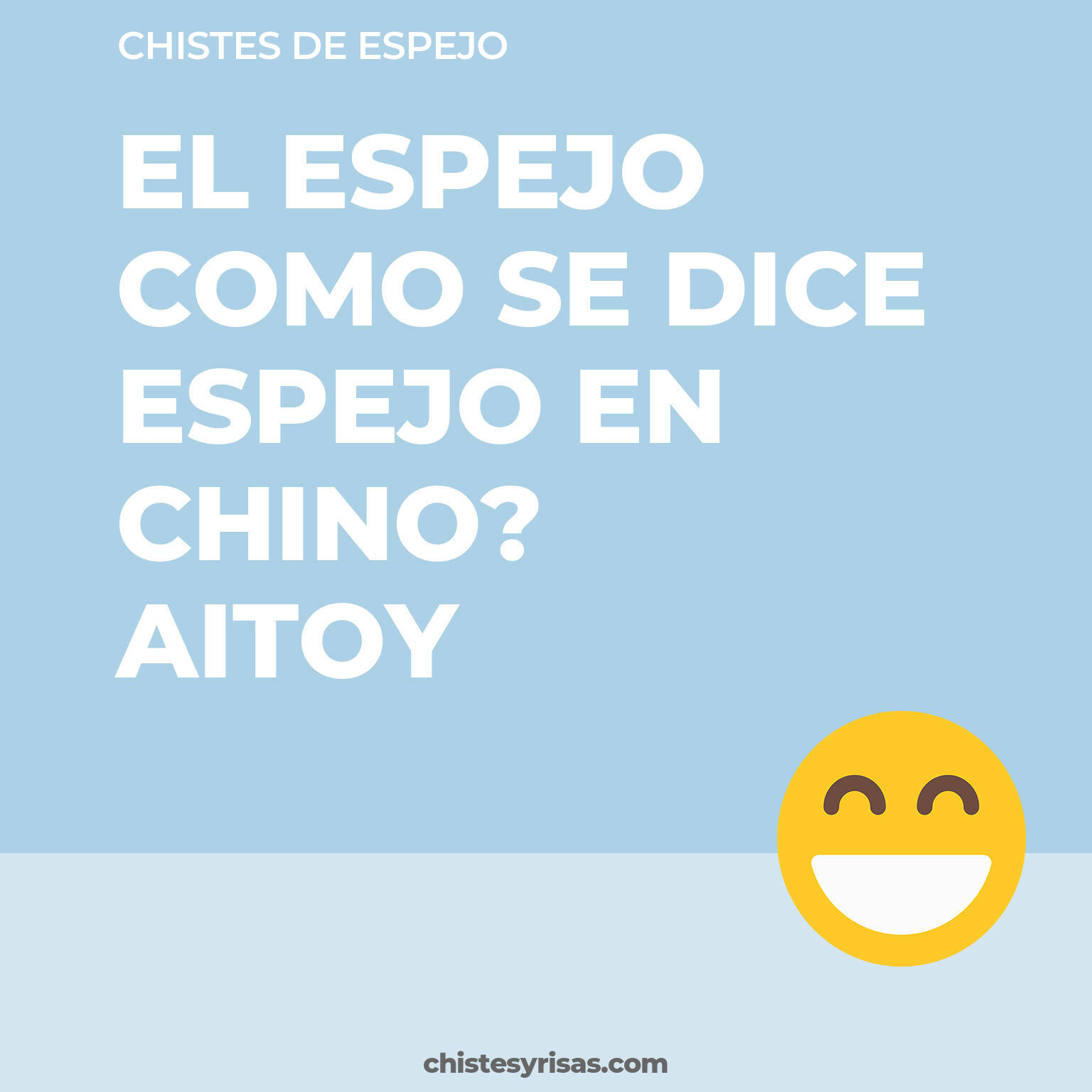 chistes de Espejo cortos