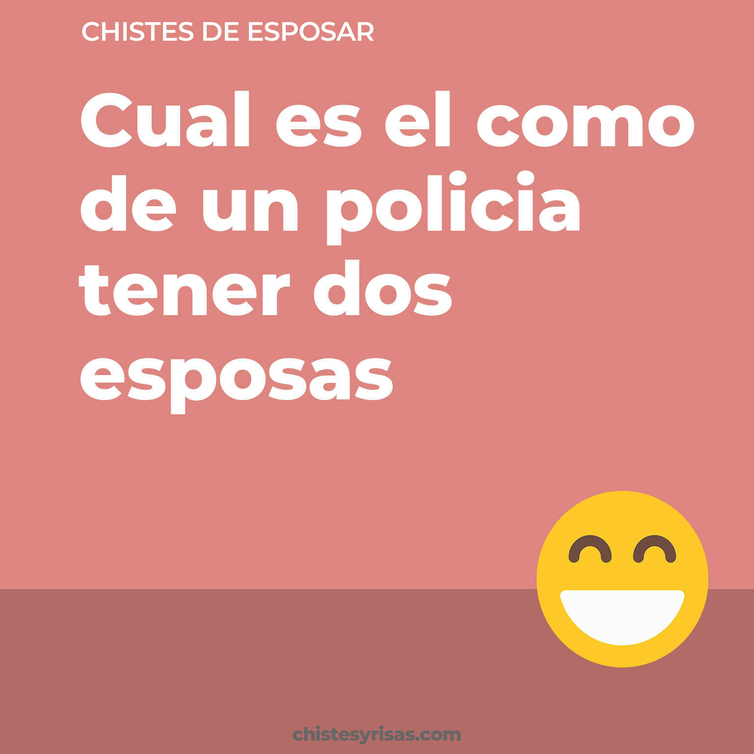 chistes de Esposar buenos