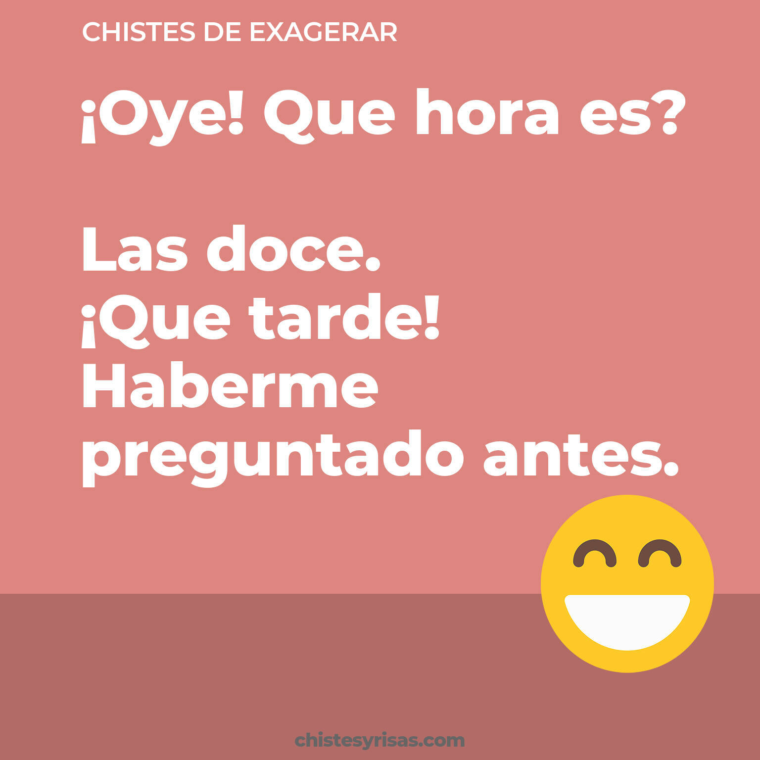 chistes de Exagerar más graciosos