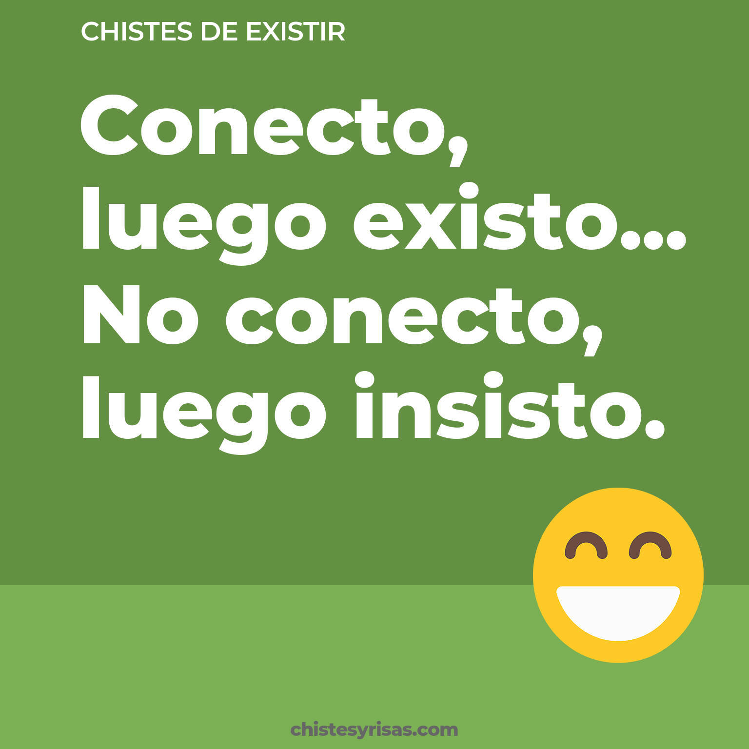 chistes de Existir buenos foto para reir