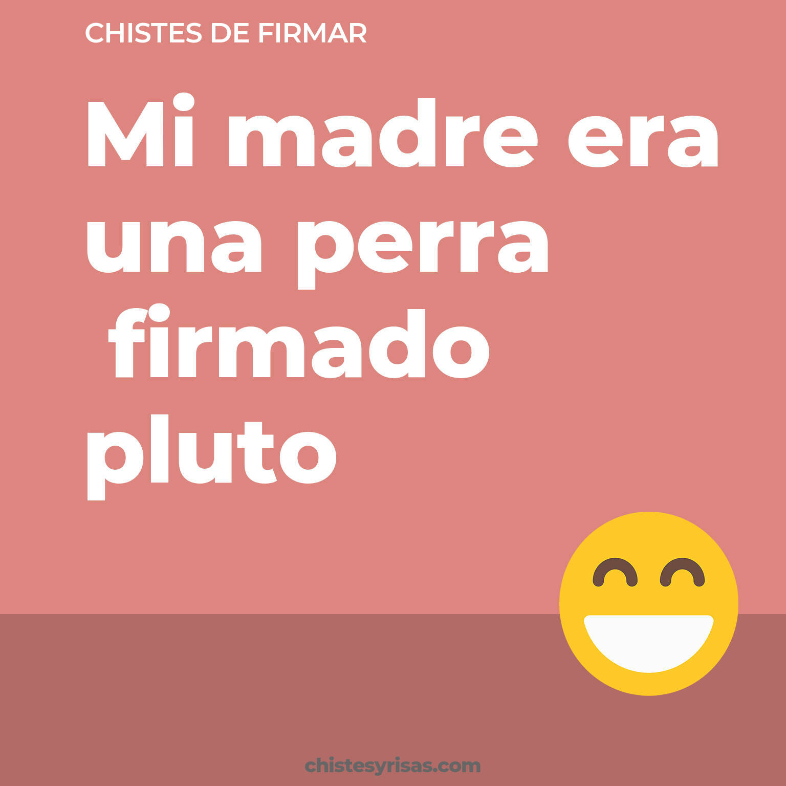 chistes de Firmar buenos