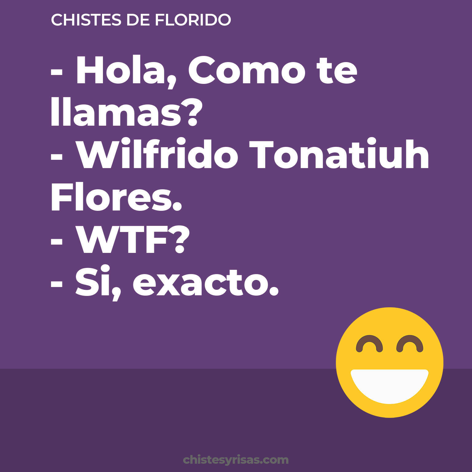 chistes de Florido cortos