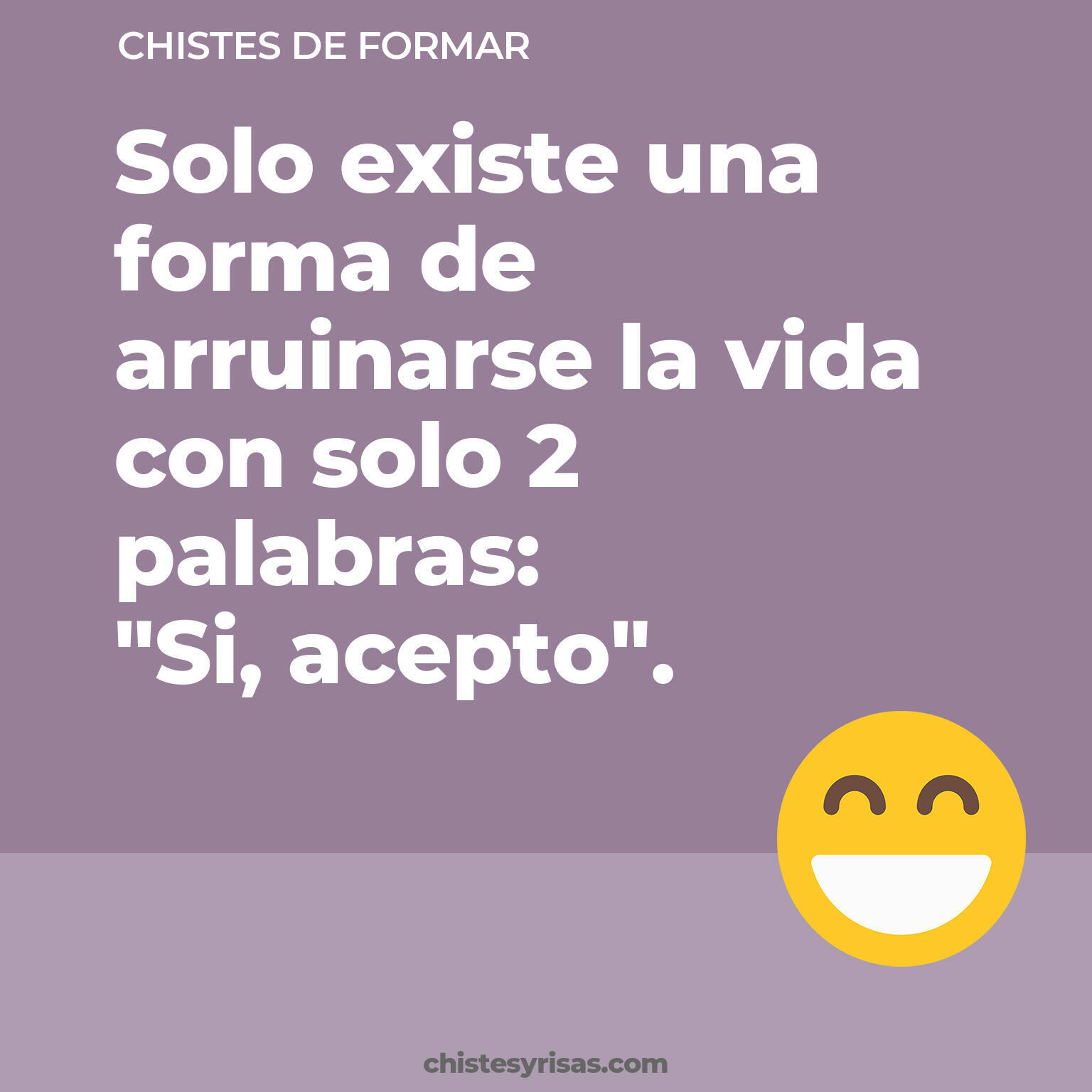 chistes de Formar buenos