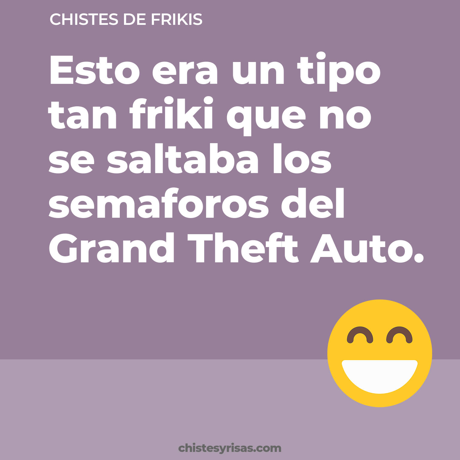 chistes de Frikis buenos