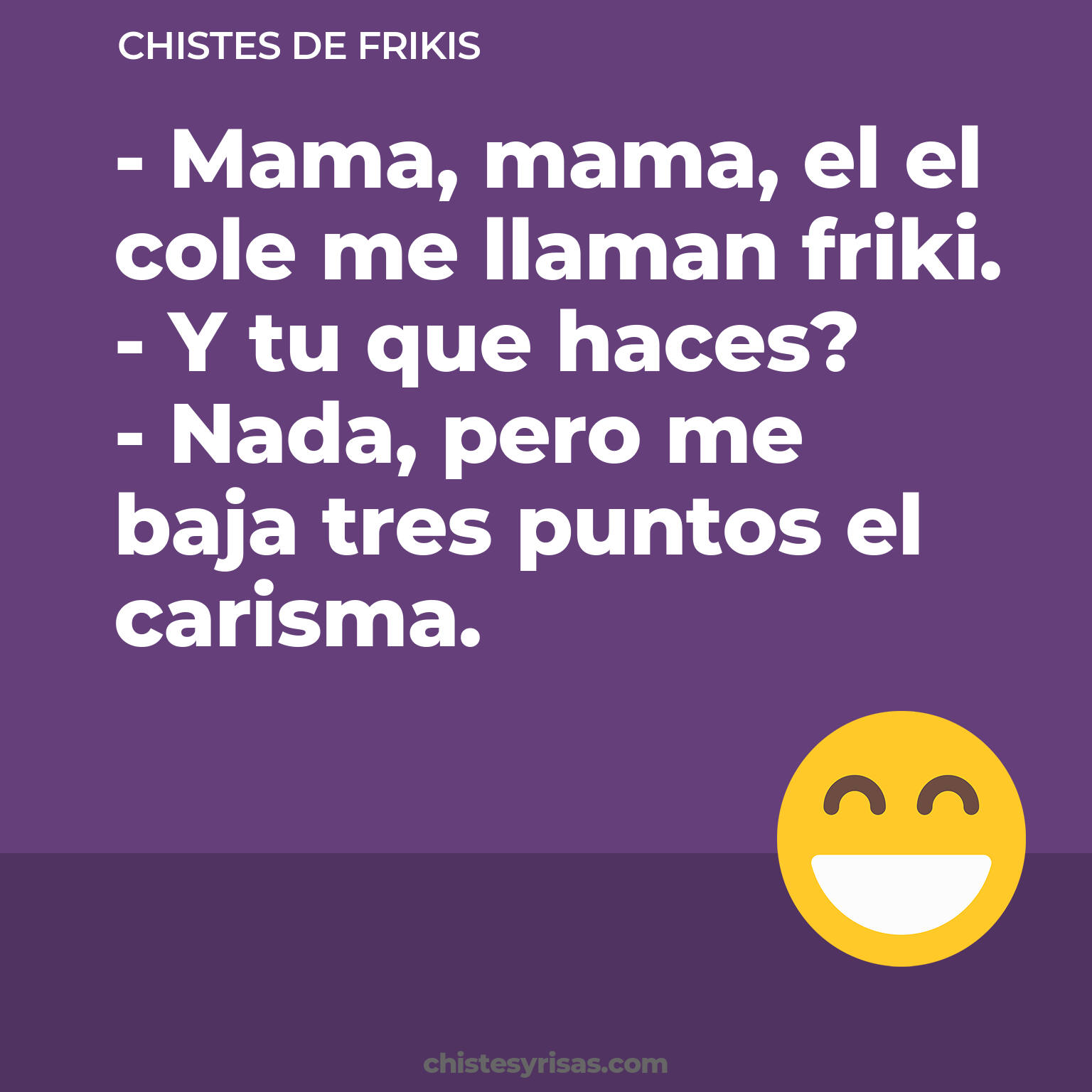 chistes de Frikis más graciosos