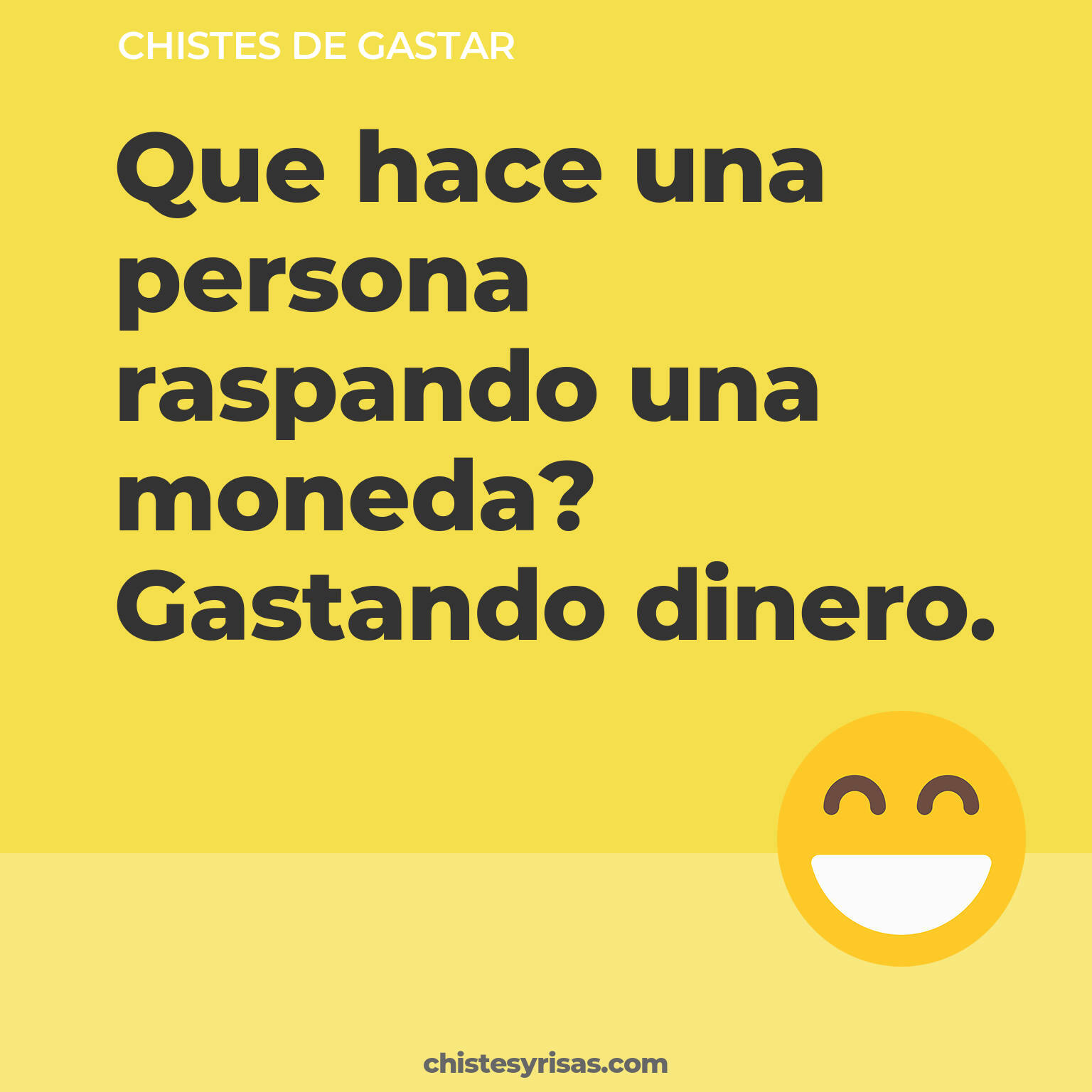 chistes de Gastar buenos