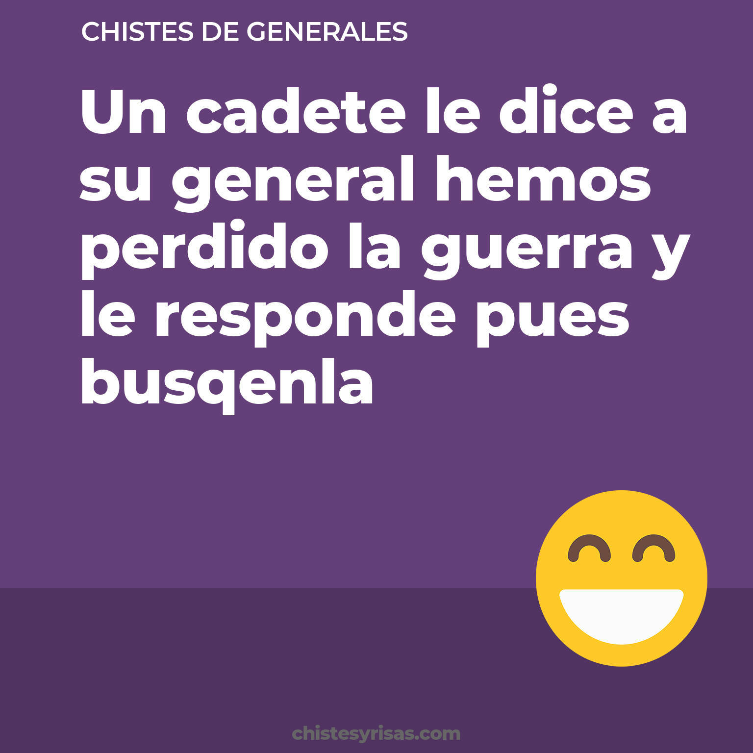 chistes de Generales más graciosos