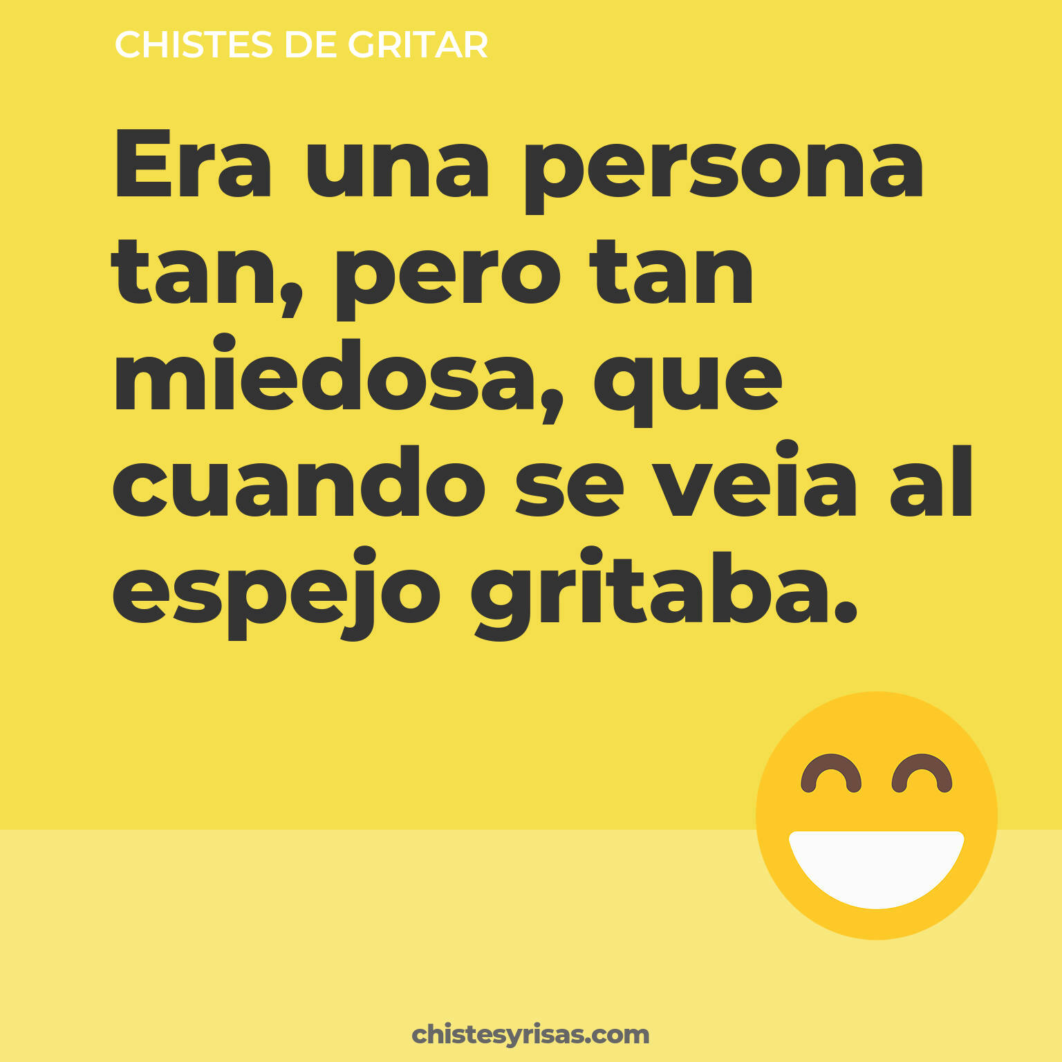 chistes de Gritar buenos