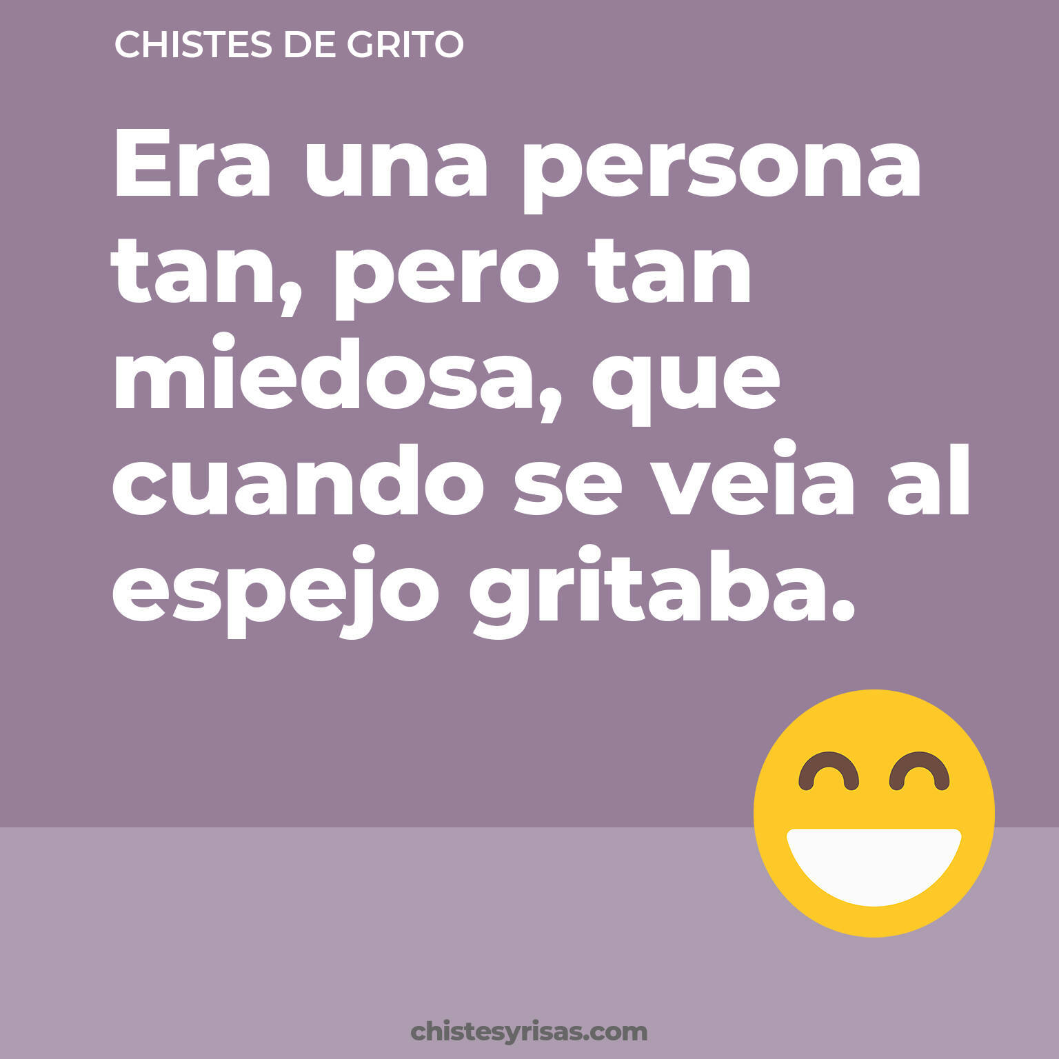 chistes de Grito buenos