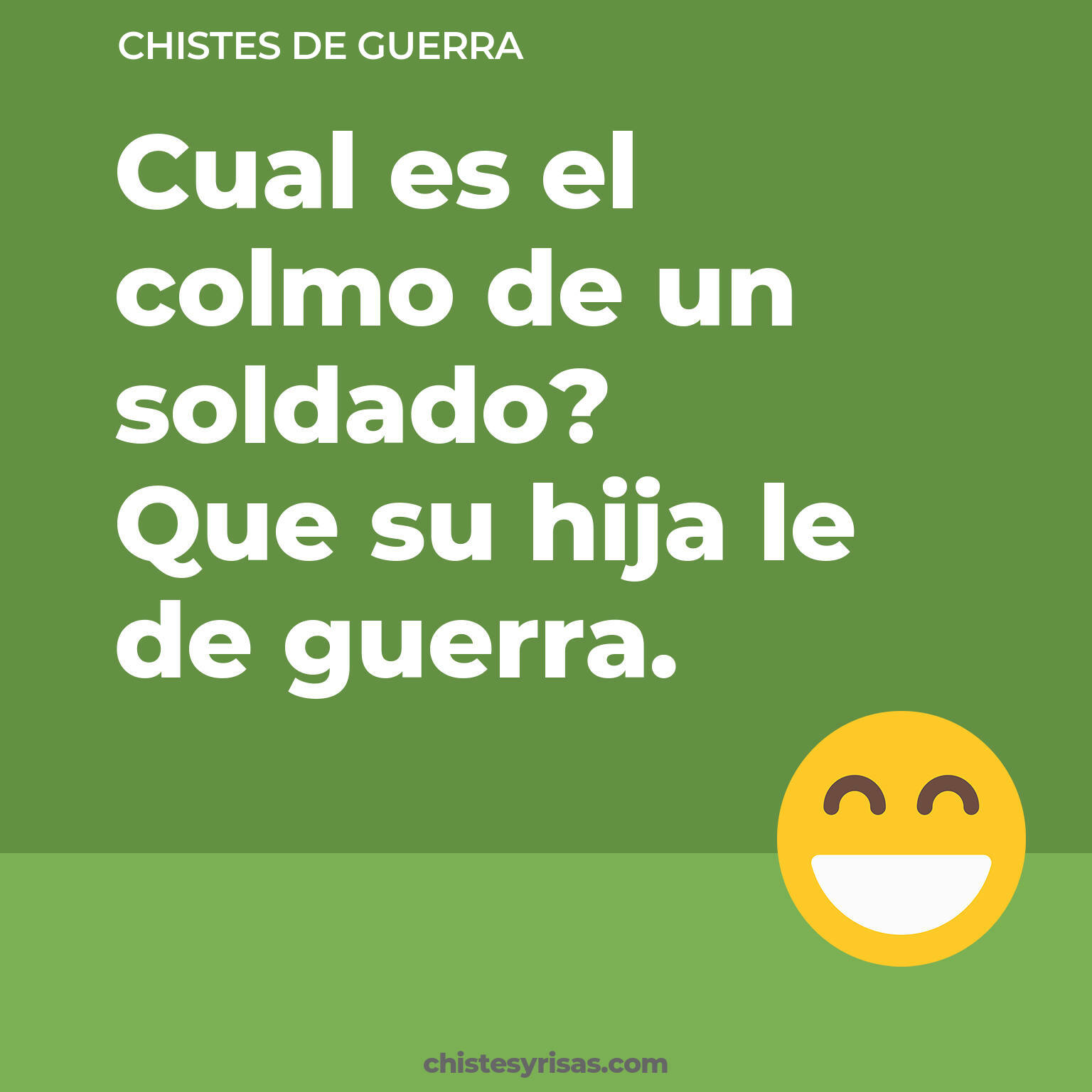 chistes de Guerra cortos