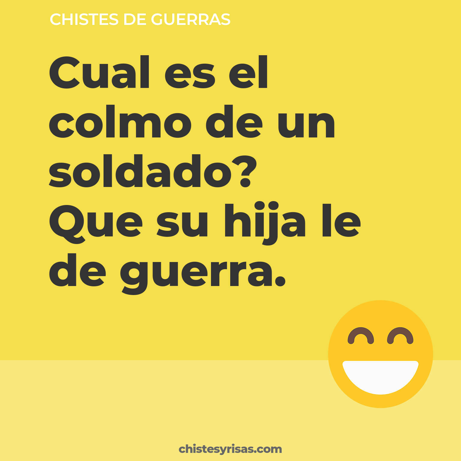 chistes de Guerras cortos