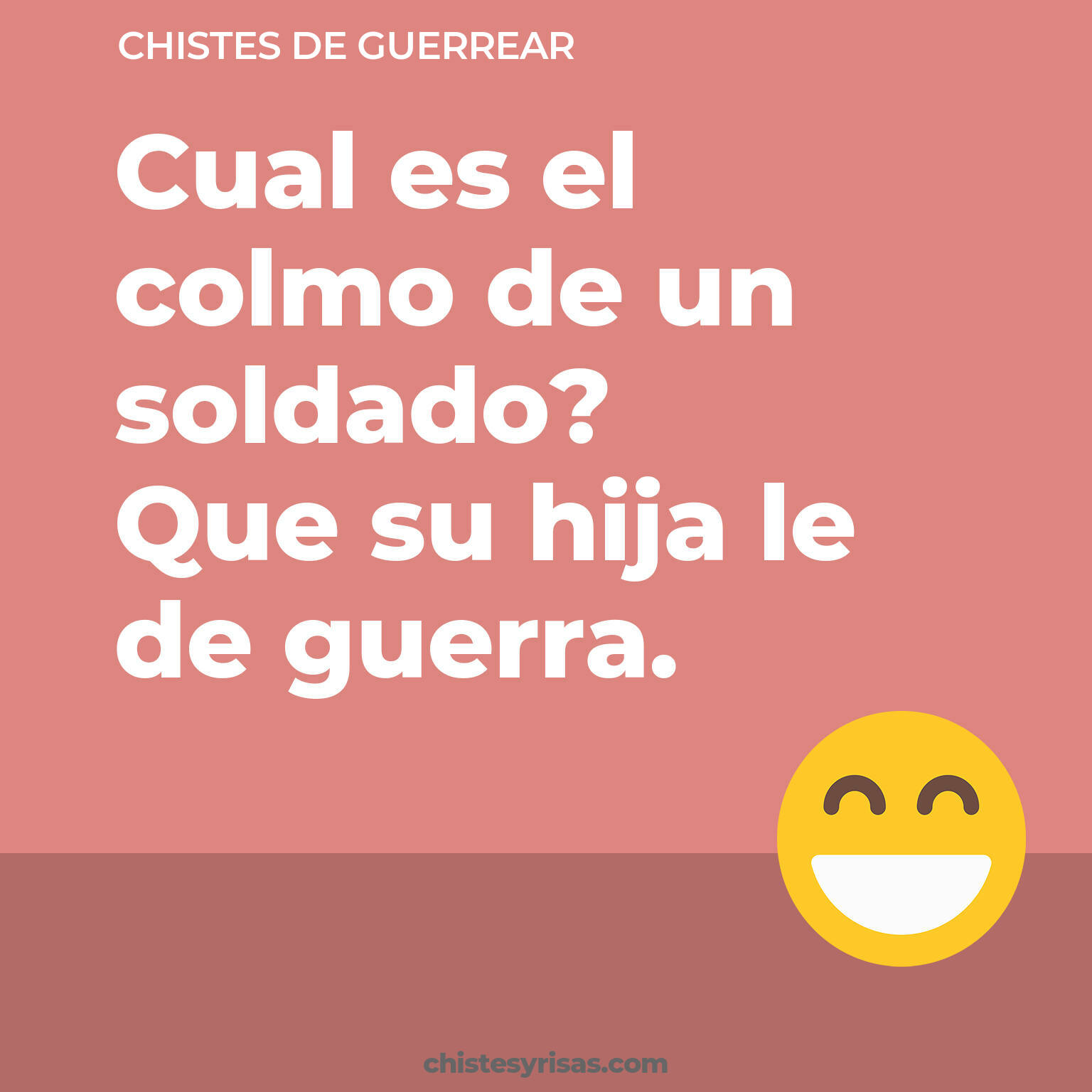 chistes de Guerrear cortos