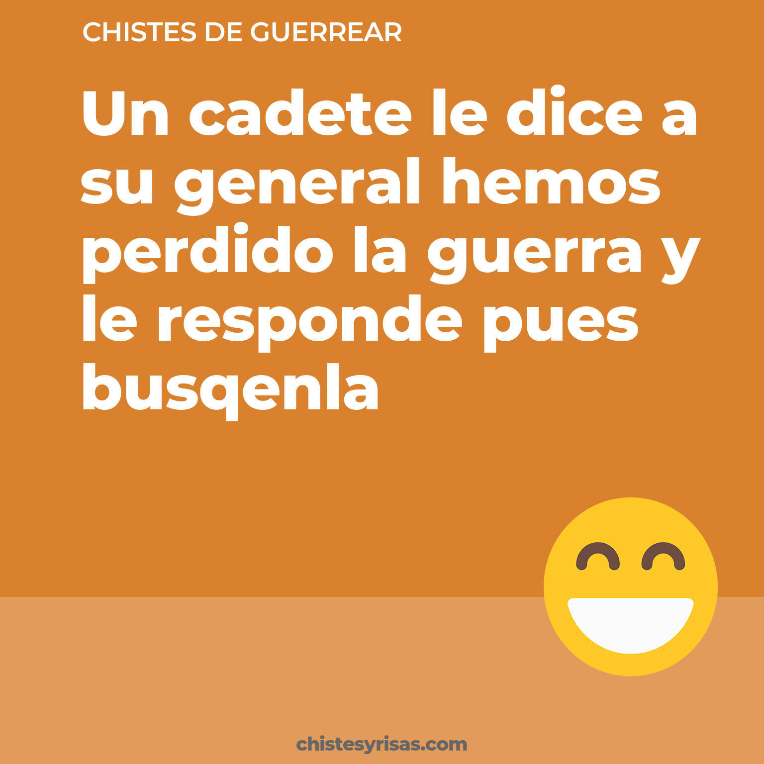 chistes de Guerrear buenos