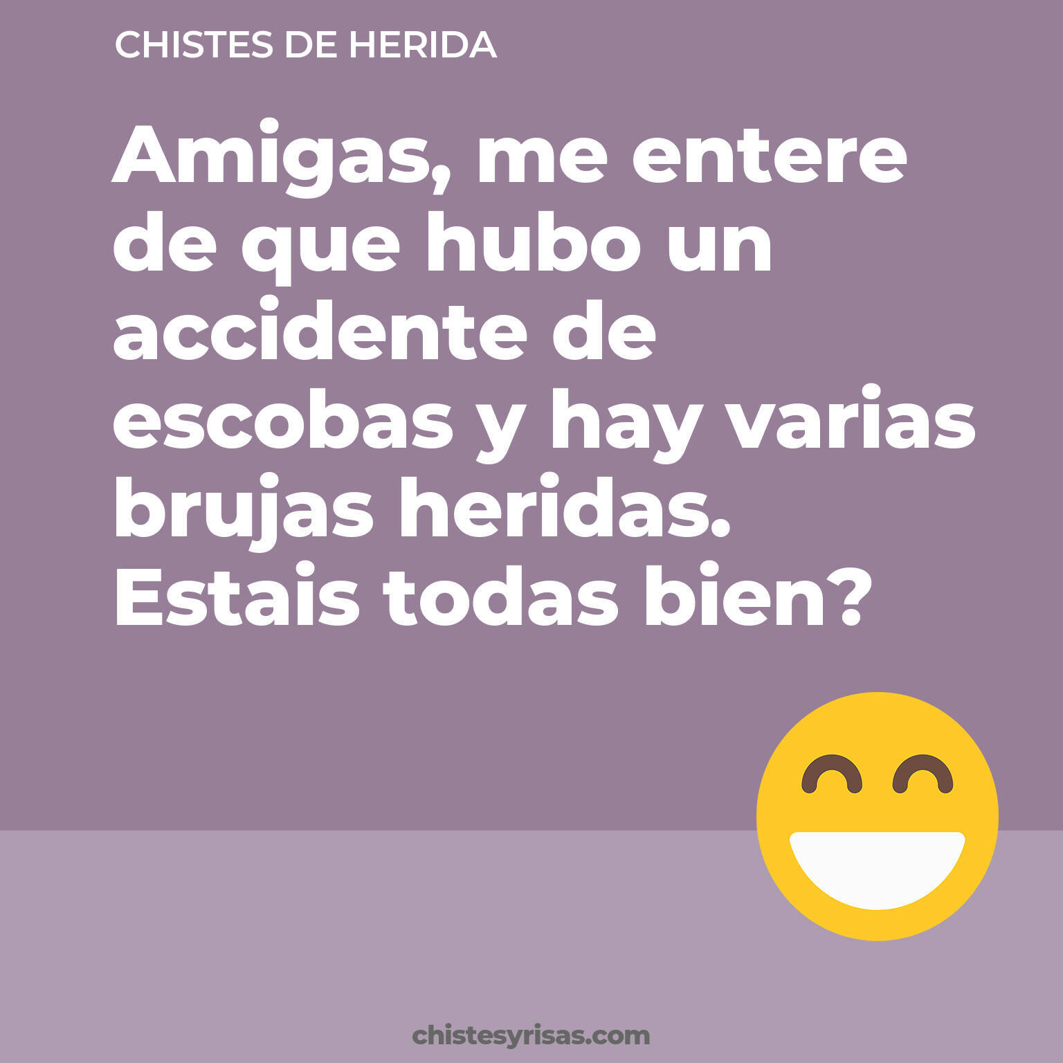 chistes de Herida buenos