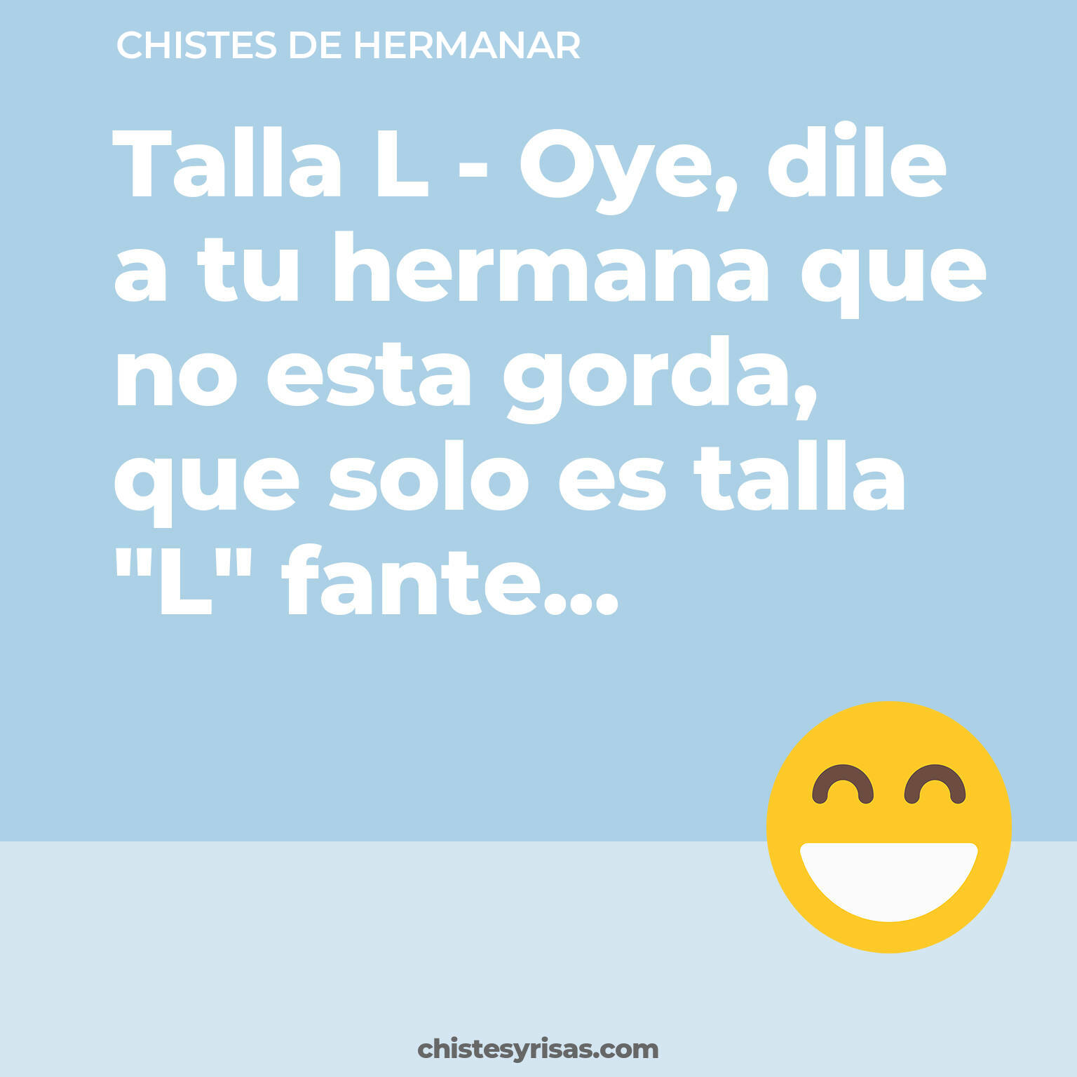 chistes de Hermanar buenos