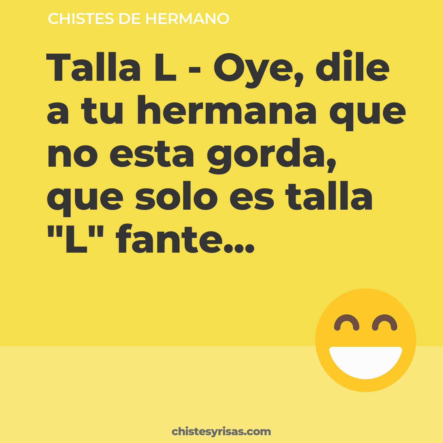 chistes de Hermano buenos foto para reir