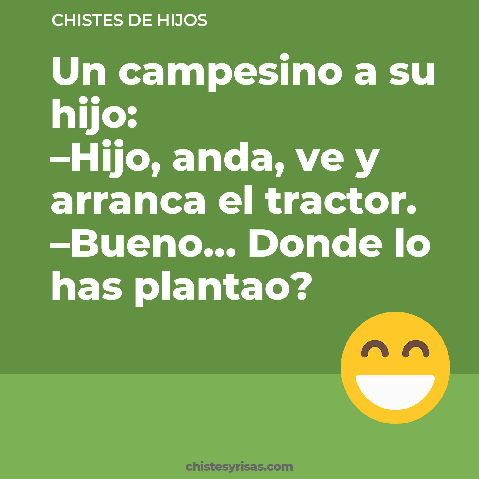 chistes de Hijos buenos