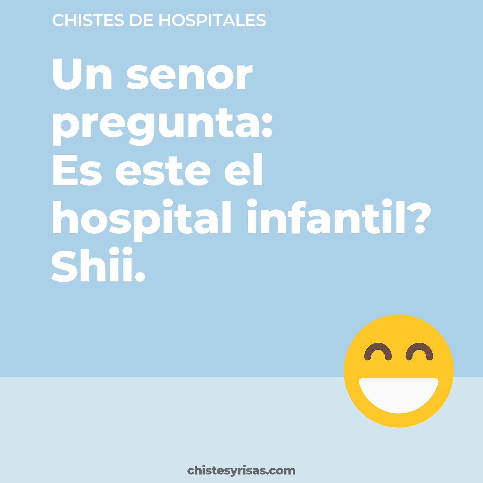 chistes de Hospitales cortos