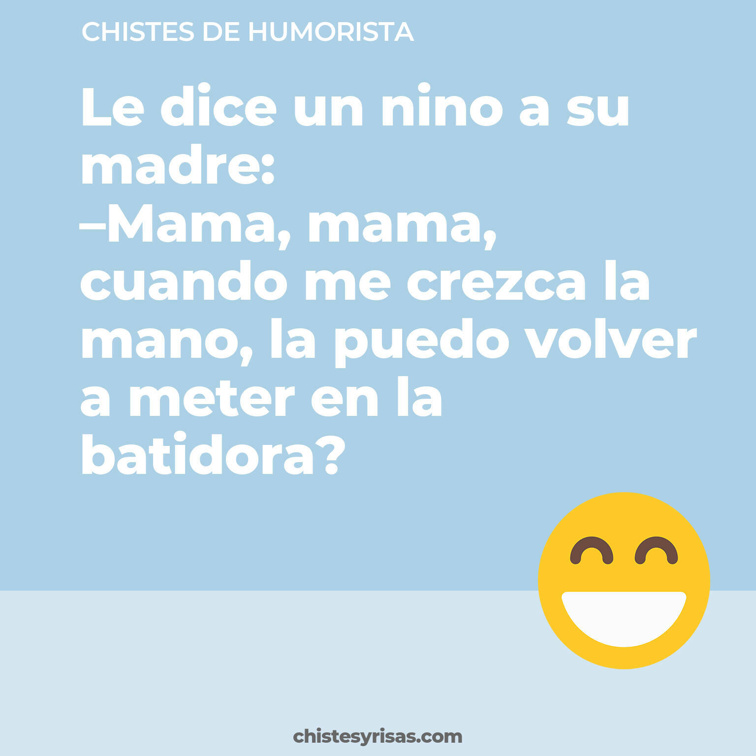 chistes de Humorista cortos