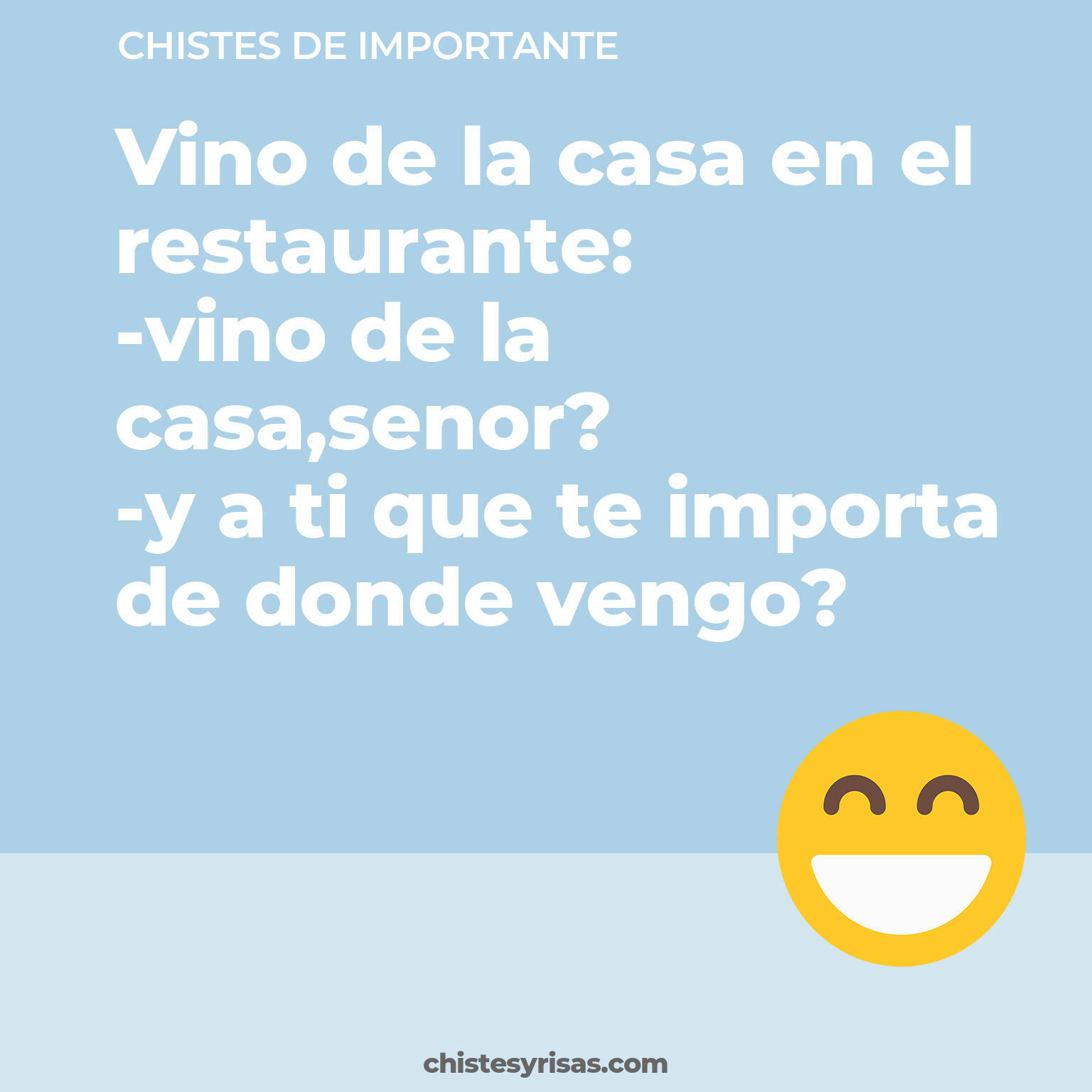 chistes de Importante buenos