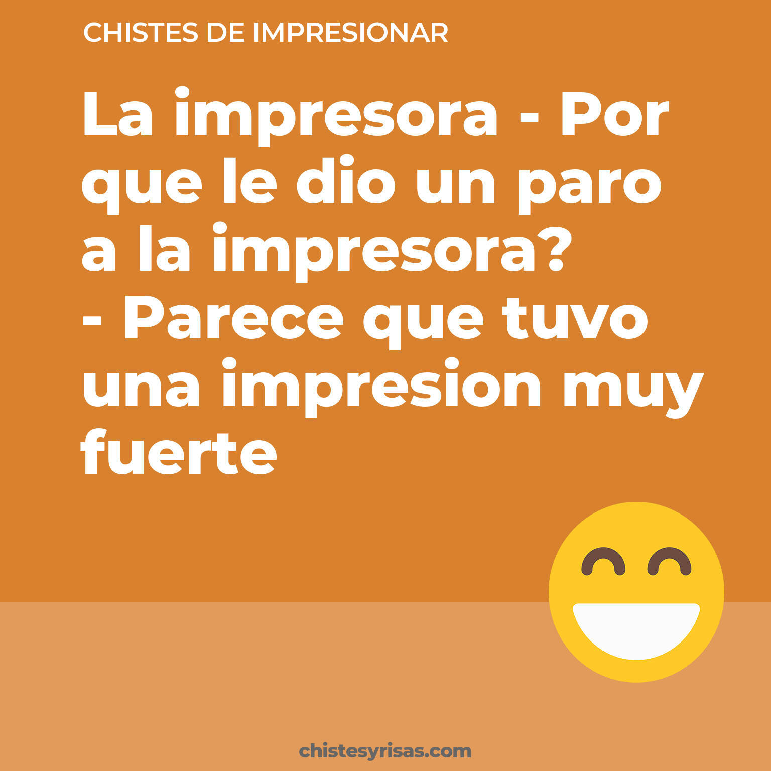 chistes de Impresionar cortos