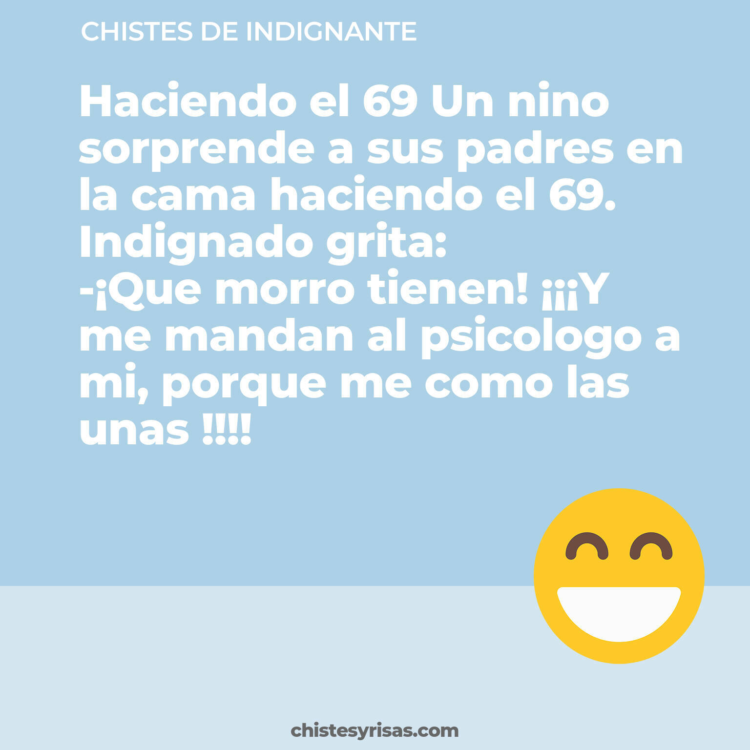 chistes de Indignante más graciosos