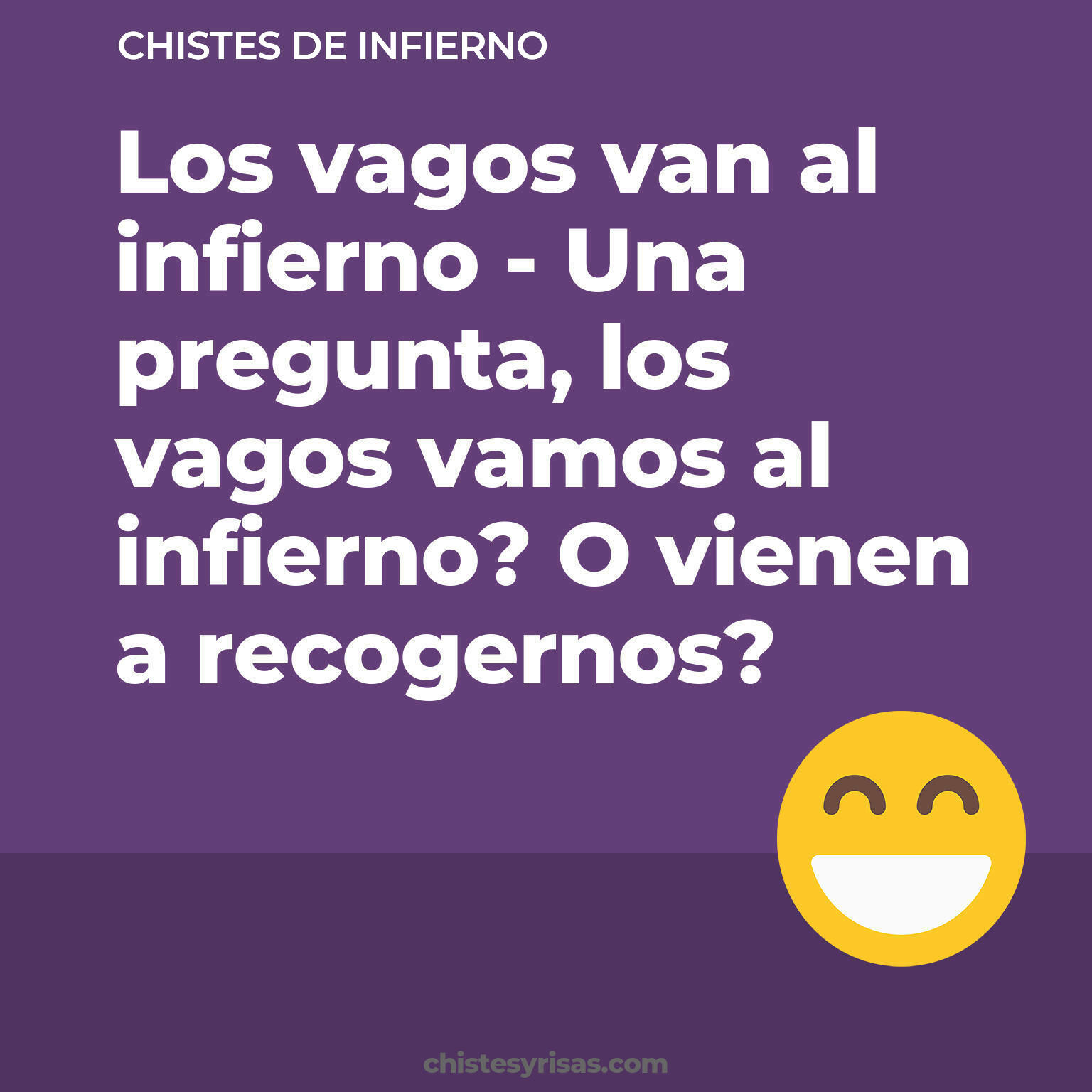 chistes de Infierno buenos