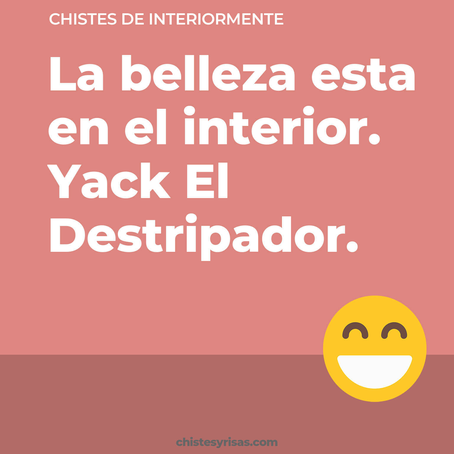 chistes de Interiormente más graciosos