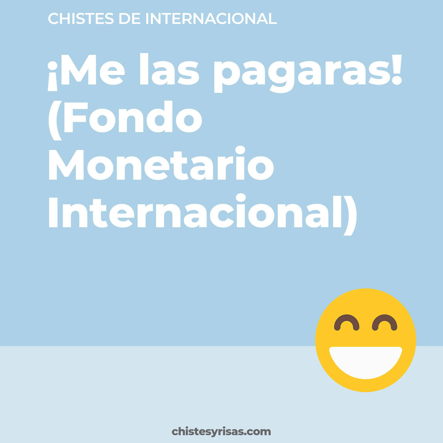 chistes de Internacional más graciosos