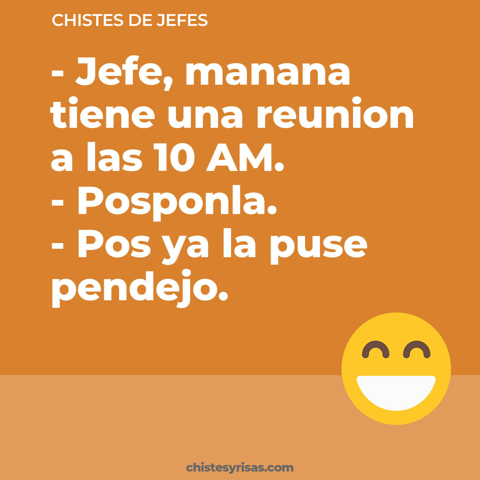 chistes de Jefes buenos