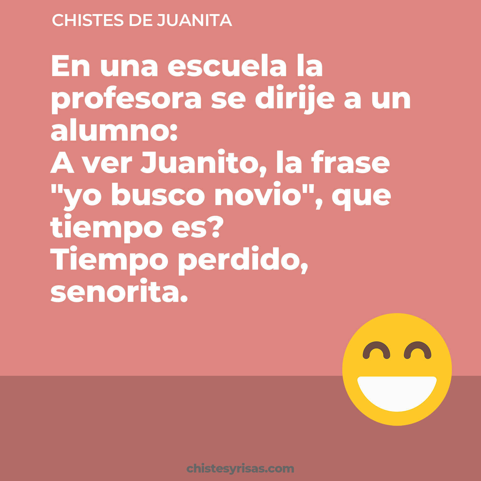 chistes de Juanita cortos