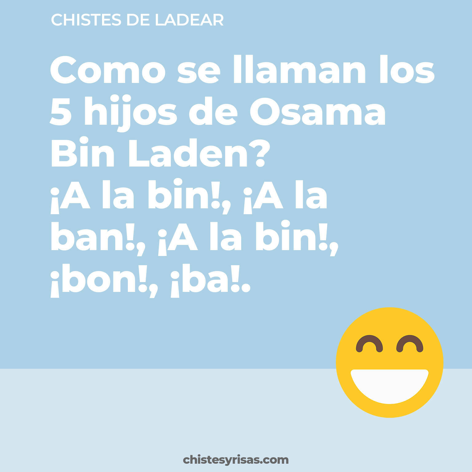 chistes de Ladear cortos