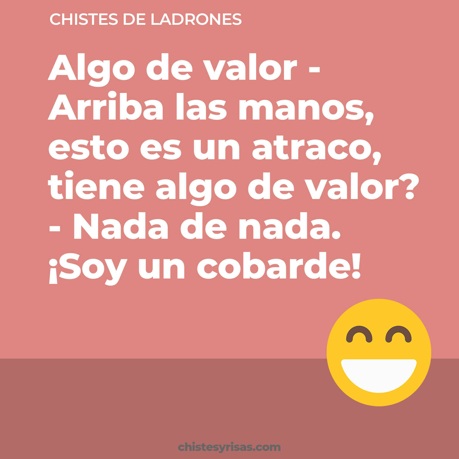 chistes de Ladrones buenos