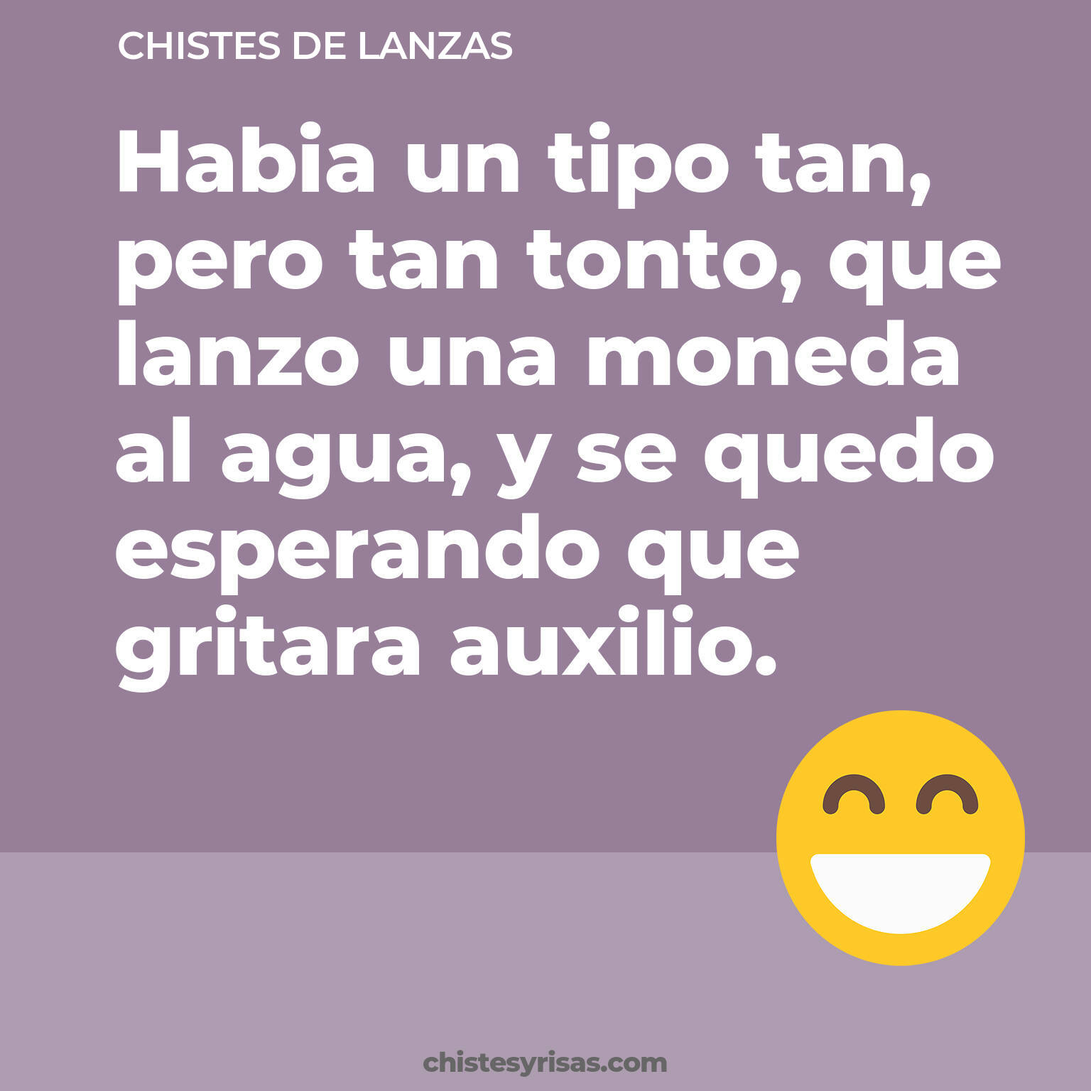 chistes de Lanzas buenos foto para reir