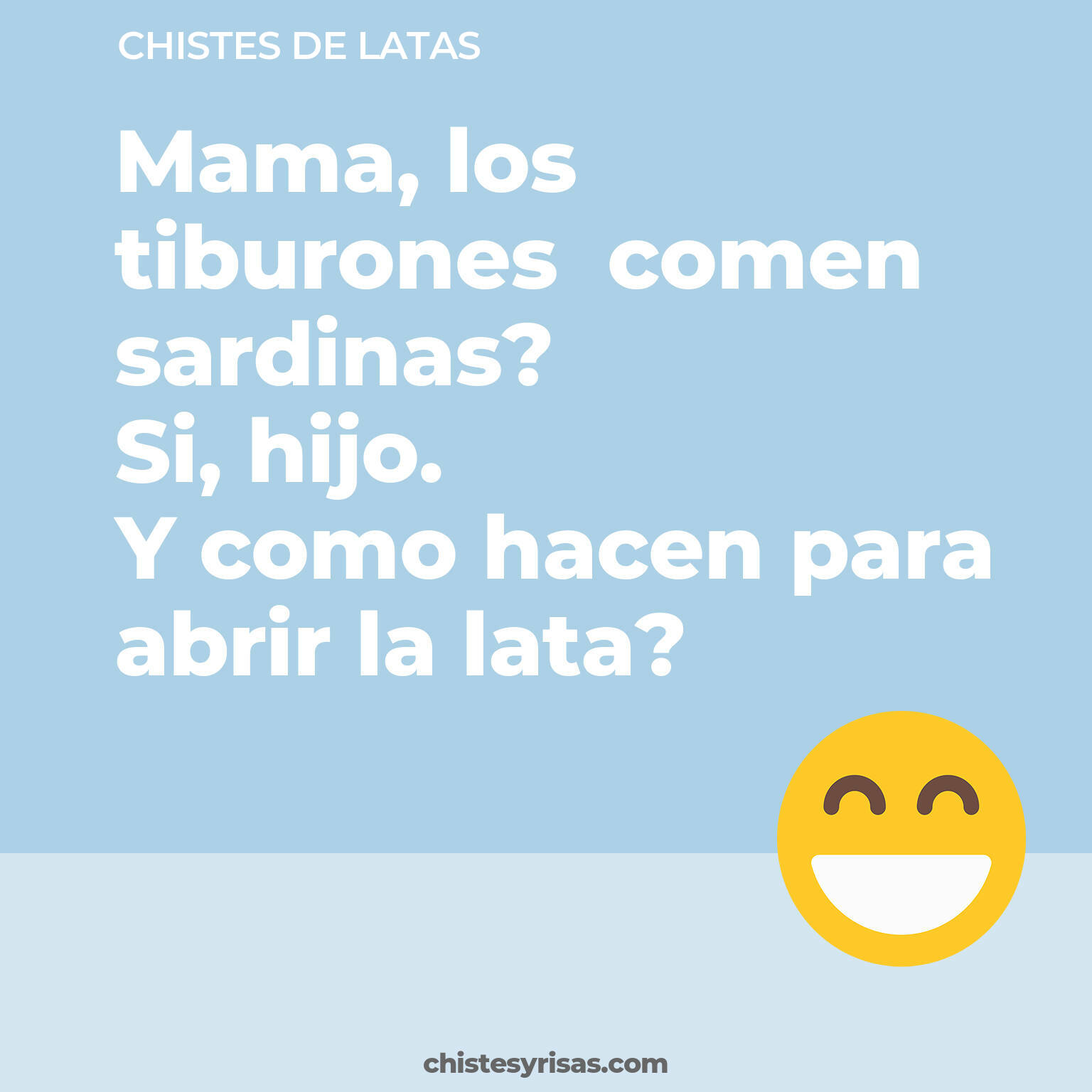 chistes de Latas cortos