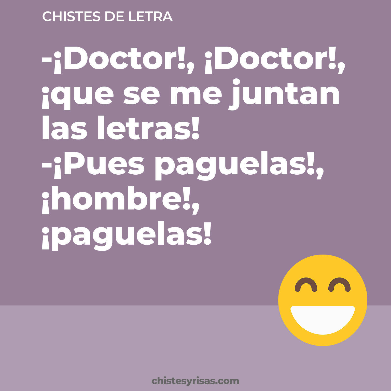 chistes de Letra cortos